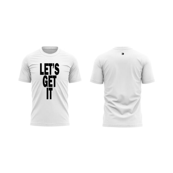 CORE Unisex Let's Get It T-shirt - Image 2