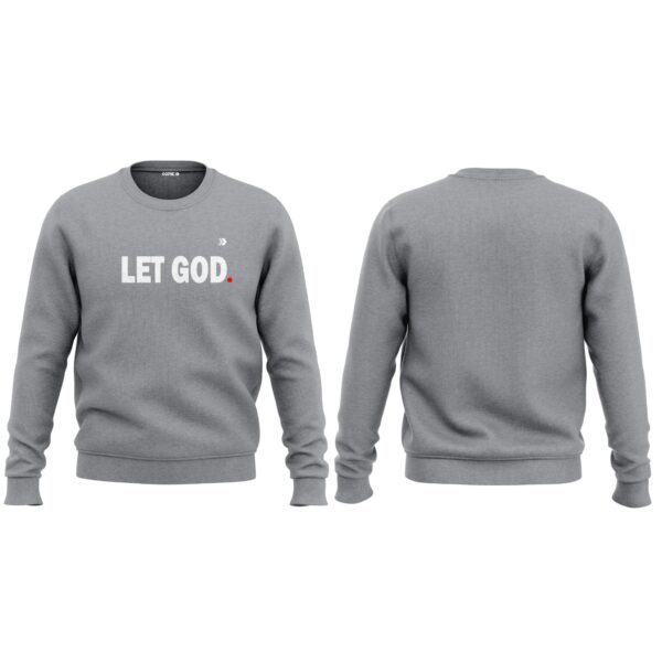 CORE Unisex Let God Sweatshirt - Image 4